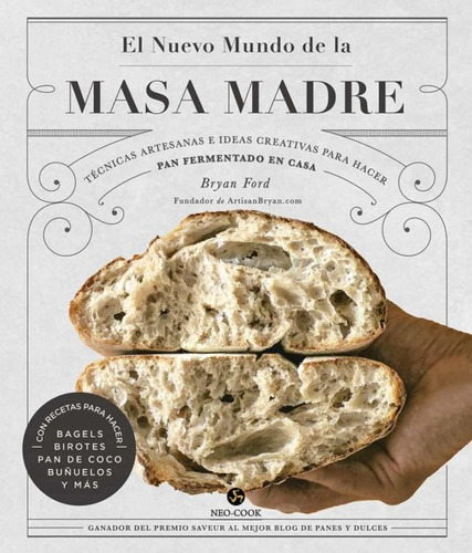 Nuevo Mundo De La Masa Madre, El - Bryan Ford