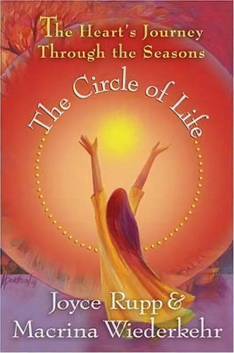 The Circle Of Life, De Joyce Rupp. Editorial Sorin Books U S, Tapa Blanda En Inglés