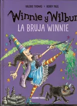 Comprar Winnie Y Wilbur. La Bruja Winnie Thomas, Valery\u002Fkorky Paul