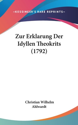 Libro Zur Erklarung Der Idyllen Theokrits (1792) - Ahlwar...