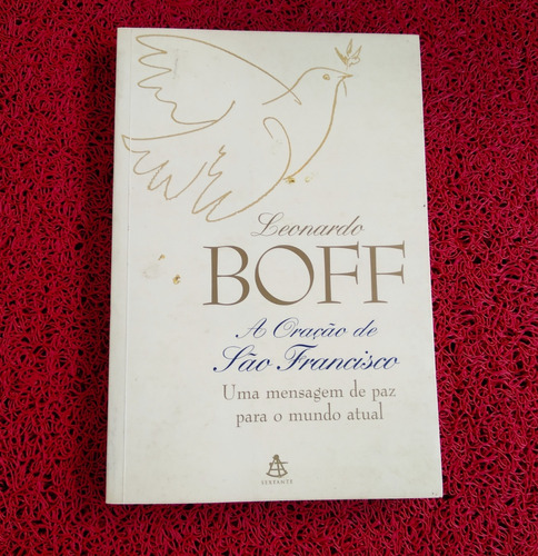 Livro A Oracao De Sao Francisco Leonardo Boff 