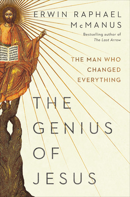 Libro The Genius Of Jesus: The Man Who Changed Everything...