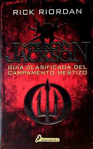 Guía Clasificada Del Campamento Mestizo. Percy Jackson. 