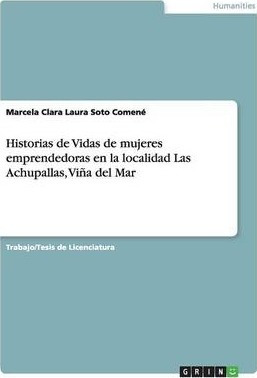 Libro Historias De Vidas De Mujeres Emprendedoras En La L...