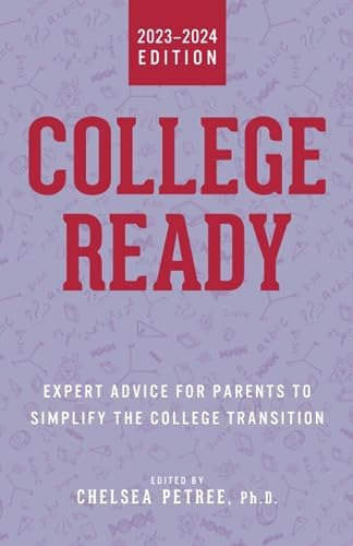 Libro: College Ready 2023: Expert Advice For Parents To The