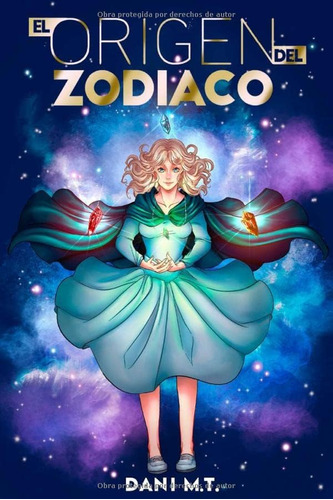 Libro: El Origen Del Zodiaco: Una Novela De Fantasía