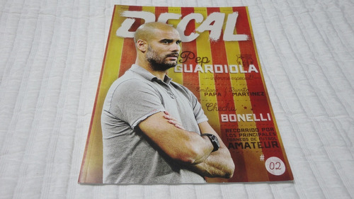 Revista Decal Futbol Y Lifestyle Nro 2 Pep Guardiola