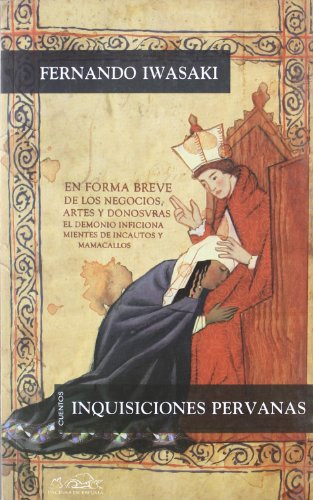 Libro Inquisiciones Peruanas De Iwasaki Fernando Iwasaki F