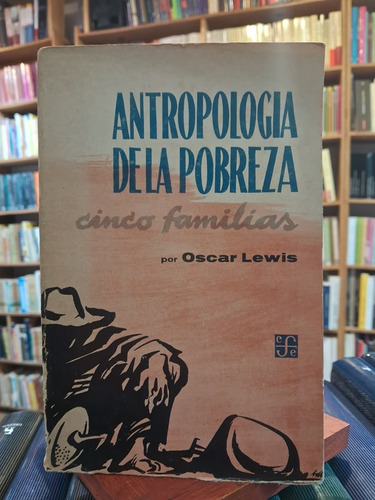 Antropología De La Pobreza - Oscar Lewis