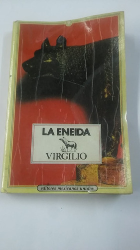 Eneida, La De  Virgilio Mexicanos