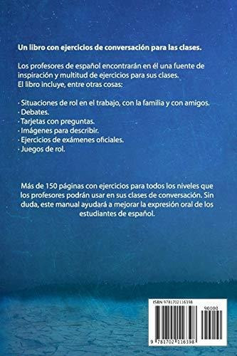 Conversación, Para Las Clases De Español: Expresión Oral En