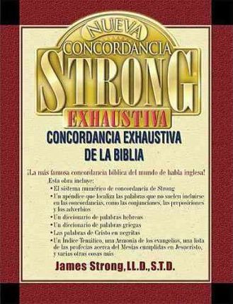 Libro Nueva Concordancia Strong Exhaustiva De La Biblia -...