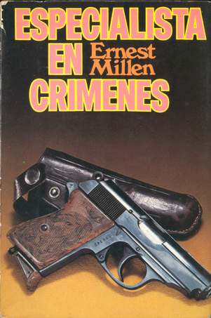** Ernest Millen ** Especialista En Crimenes 