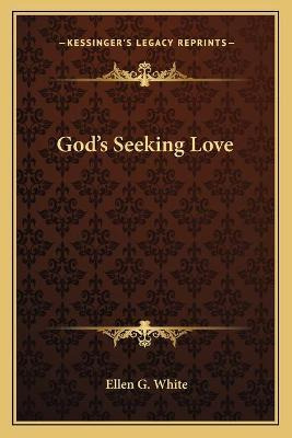 Libro God's Seeking Love - Ellen G White