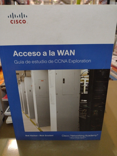 Acceso A La Wan Guía De Estudios De Ccna Exploration