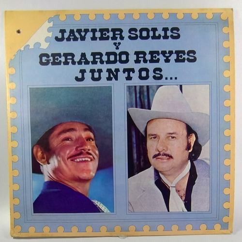 Lp Vinyl Javier Solis  Y Gerado Reyes - Juntod