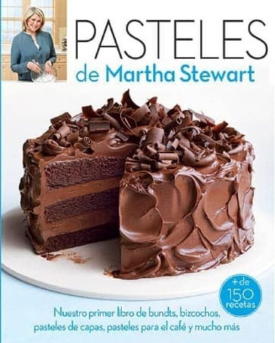 Pasteles.  Libro De Bundts, Bizcochos. Martha Stewart