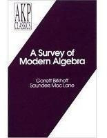 A Survey Of Modern Algebra - Garrett Birkhoff