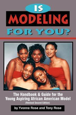 Libro Is Modeling For You? The Handbook And Guide For The...