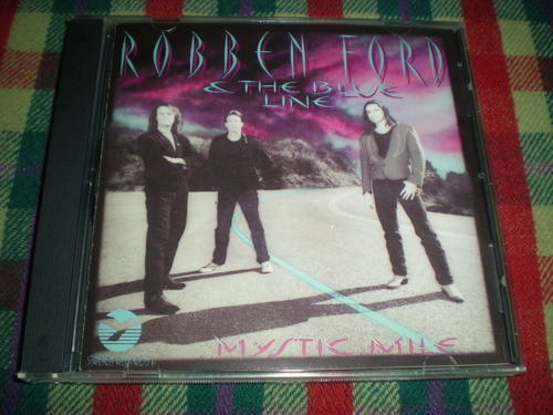 Robben Ford & The Blue Line / Mystic Mile - Made In Usa L2 