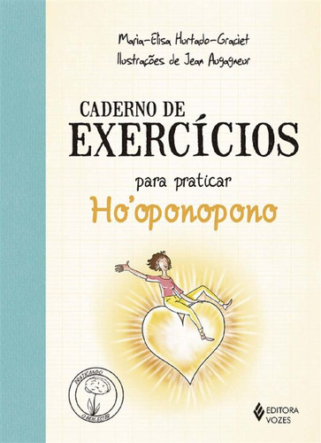 Libro Caderno De Exercicios -para Praticar O Hooponopono De