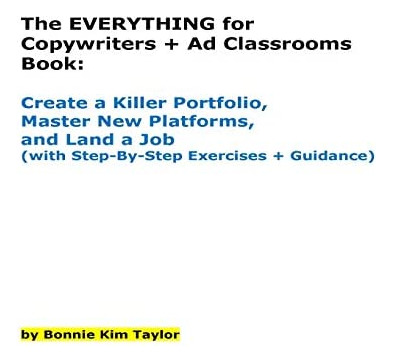 Libro: The Everything For Copywriters + Ad Classrooms Book: