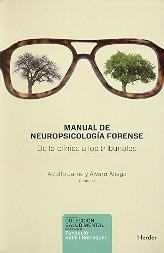 Manual De Neuropsicologia Forense., De Jarne Adolfo. Editorial Herder, Tapa Blanda En Español, 2010