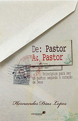 Libro De Pastor A Pastor Princípios Para Ser Um Bom Pastor S