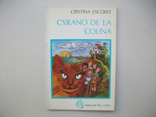 Cyrano De La Colina - Cristina Escofet - Plus Ultra
