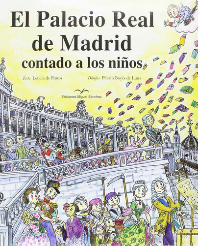 Libro El Palacio Real De Madrid Contado A Los Niã±os - Fr...