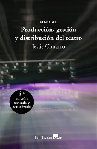 Libro Produccion, Gestion Y Distribucion Del Teatro - Cim...