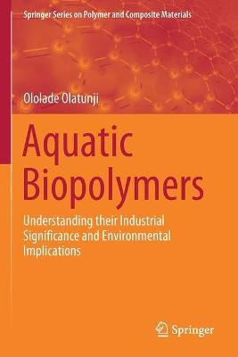 Libro Aquatic Biopolymers : Understanding Their Industria...