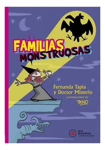 Libro Familias Monstruosas De Fernanda Tapia