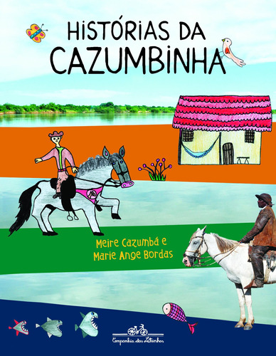 Histórias Da Cazumbinha