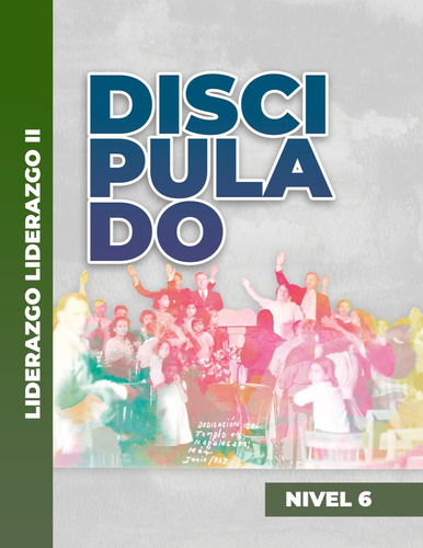 Manual De Discipulado Nivel Vi