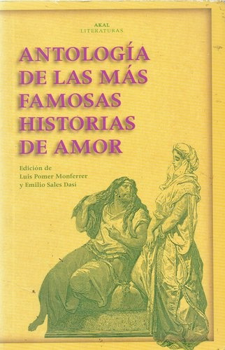 Antología De Las Más Famosas Historias De Amor, de es, Vários. Editorial Akal, tapa blanda en español, 2010