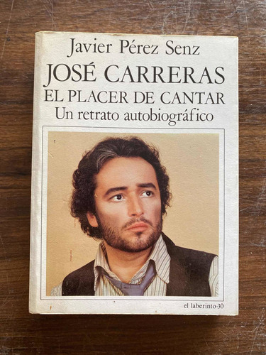 Jose Carreras El Placer De Cantar - Perez Senz