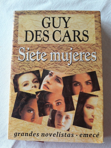 Siete Mujeres - Guy Des Cars - Emece 1991