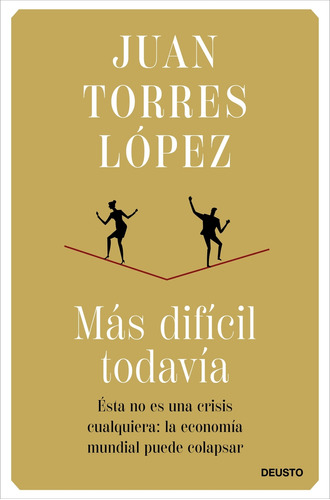 Más Difícil Todavía - Torres López, Juan