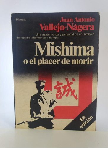 Imagen 1 de 2 de Libro Yukio  Mishima O El Placer De Morir / Seppuku Japón