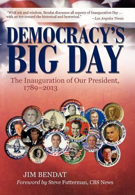 Libro Democracy's Big Day - Jim Bendat