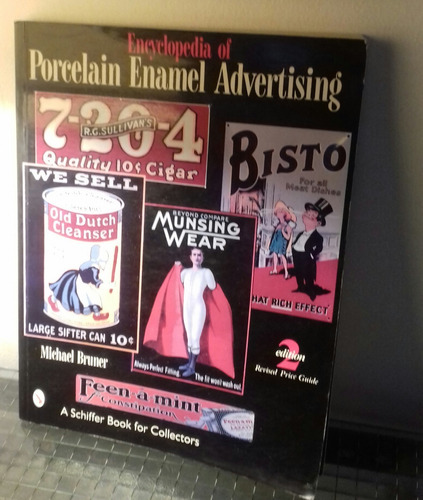 Porcelain Enamel Advertising Encyclopedia Of - Libro