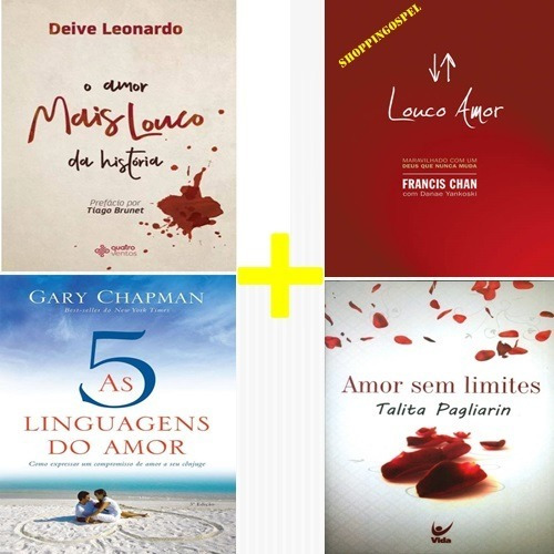 Kit 4 Livros O Amor Mais Louco Da História + Louco Amor Mais