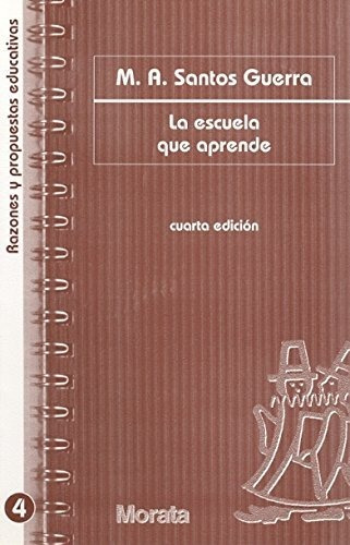 Libro La Escuela Que Aprende De Santos Guerra Miguel