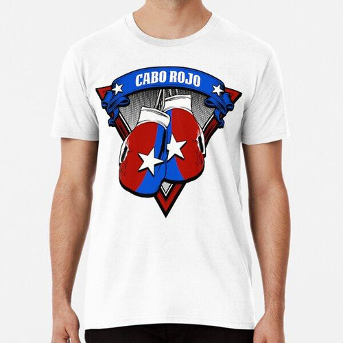 Remera Cabo Rojo Puerto Rico Boxing Gloves Puerto Rican Cami