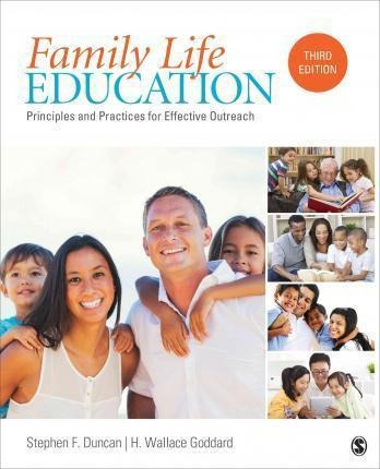 Family Life Education : Principles And Practices For Effe...