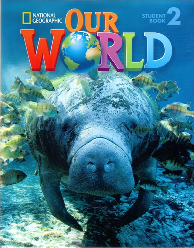 Our World 2 (BRE): Student’s Book with CD-ROM, de Pritchard, Gabrielle. Editora Cengage Learning Edições Ltda., capa mole em inglês, 2013