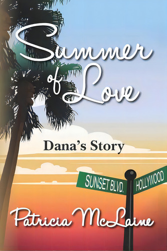 Summer Of Love: Dana's Story, De Naylor, Jolene. Editorial Createspace, Tapa Blanda En Inglés
