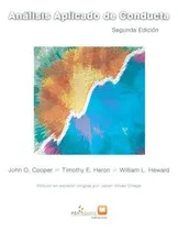 Comprar Analisis Aplicado De Conducta : Segunda Edicion Ampliada En Espanol, De John O Cooper., Vol. 1. Editorial Aba Espana, Tapa Dura, Edición Segunda Edición En Español