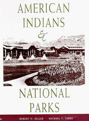 Libro American Indians And National Parks - Robert H. Kel...